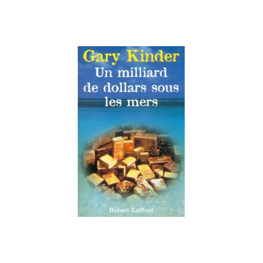 LIVRE - UN MILLIARD DE DOLLARS SOUS LES MERS - Librairie - Catalogue - Atlantys Homopalmus