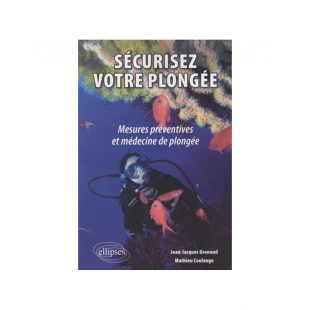 LIVRE - SECURISEZ VOTRE PLONGEE - Librairie - Catalogue - Atlantys Homopalmus
