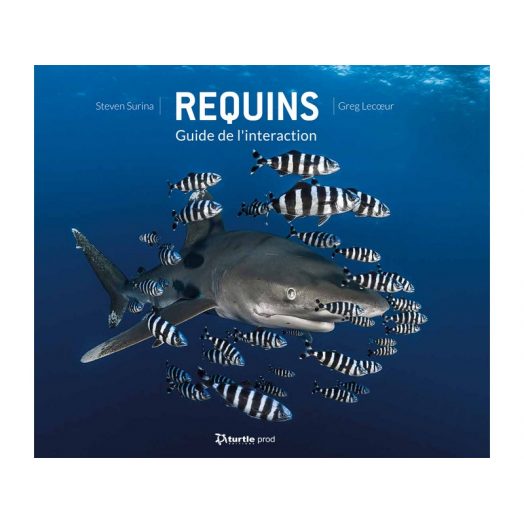 CDS - Livre REQUINS – GUIDE DE L’INTERACTION - Librairie - Catalogue - Atlantys Homopalmus