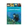 LE MONDE SOUS-MARIN DU PLONGEUR BIOLOGISTE EN MÉDITERRANÉE - 2ÈME ÉDITION